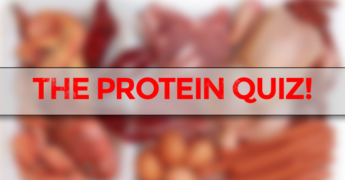 the protein quiz